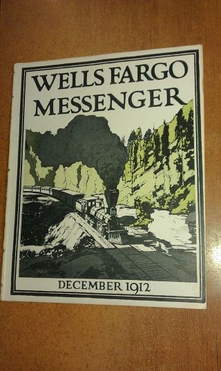 December 1912 Wells Fargo Messenger Illustrated Train Vol.  1 4 Sacramento Pony