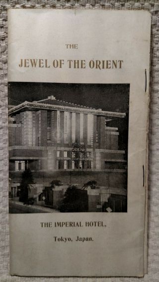 Vintage Brochure " Jewel Of The Orient " The Imperial Hotel Tokyo Japan W/photos