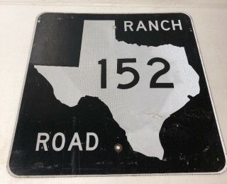 Authentic Retired Texas “ranch” Road 152 Highway Sign Mason Llano County