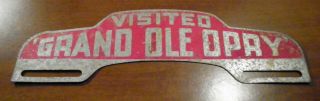 Vtg Visited Grand Ole Opry Souvenir License Plate Topper Rare Rat Rod