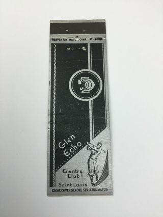 Vintage Glen Echo Country Club Advertising Matchbook Cover St Louis