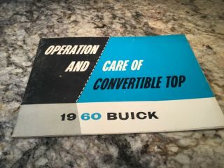 Vintage 1960 Booklet On Buick Operation And Care Of Convertible Top