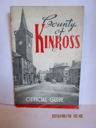 County Of Kinross Official Guide - Illustrated - C.  1940/50s