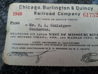 1940 Cb&q Railroad Pass Mr.  R.  A.  Schleiger Conductor Lines W Of Missouri River