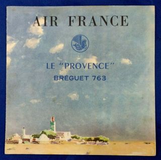 Vintage 1953 Air France Le Provence Breguet 763 Illustrations Advertis Flyer