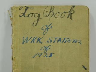 1925 - 1927 Vintage Ham Radio Log Book,  History from an Hobby 2