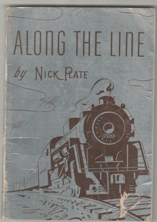 Vintage Railroadiana: Along The Line By N Ick Rate