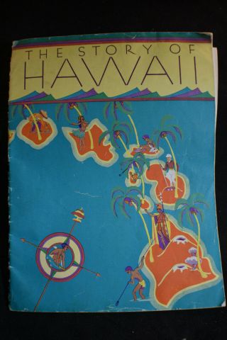 Vintage (pre Ww2?) The Story Of Hawaii Brochure & What To Wear In Hawaii