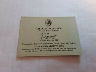 Chicago Show Ticket/pass Private Trade Exhibit Marmon Roosevelt Car 1930? Rare