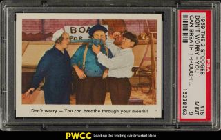 1959 Fleer The 3 Stooges Setbreak Worry You Can Breath Through 15 Psa 9 (pwcc)