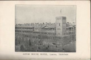 c1900 Guide to Tientsin Presented by the Astor House Hotel Tientsin,  China 2