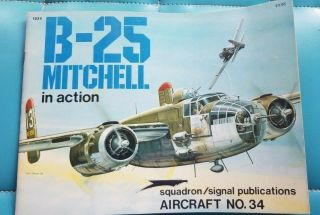 B - 25 Mitchell In Action Aircraft 34 Squadron/signal Publications Model Ref