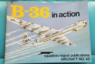 B - 36 Peacemaker In Action Aircraft 42 Squadron/signal Publications Model Ref