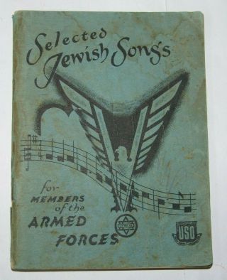 Judaica Jewish Songs For Members Of The Armed Forces 1943 Ww2 Book Jwb Usa Army
