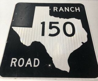 Authentic Retired Texas “ranch” Road 150 Highway Sign Dripping Springs Wimberley