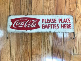 Old Coca Cola Sign Metal " Drink Coca Cola Please Place Empties Here "