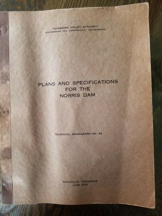 1938 Tennessee Valley Authority - Plans And Specifications For The Norris Dam