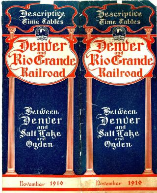 Denver & Rio Grande Railroad,  Descriptive Passenger Time Table,  November,  1910
