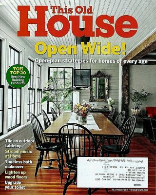 This Old House July August 2019 Open Wide Open - Plan Home Strategies Makeovers