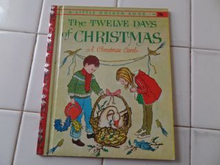The Twelve Days Of Christmas,  A Little Golden Book,  1963 (a Ed;vintage)