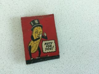 Vintage Matchbook Cover,  Mr.  Peanut,  Nuts For You,  Kepler Hotel Tap Room