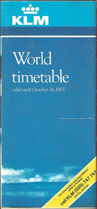 Klm Royal Dutch Airlines System Timetable Valid Until 10/26/85 [9071]