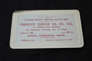 1 Fireman Ball Ticket Torrent Engine Co.  No.  6 Roxbury Boston Ma Dec 6 1864 Nr