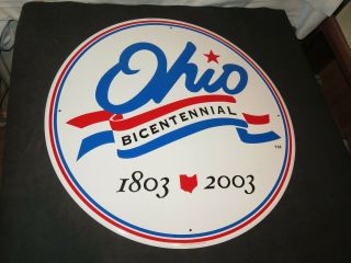 Ohio Bicentennial Metal Sign 1803 - 2003 Embossed Aluminum For Barn 24 " (r15)