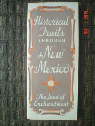Historic Trails Through Mexico Map - 1956 -