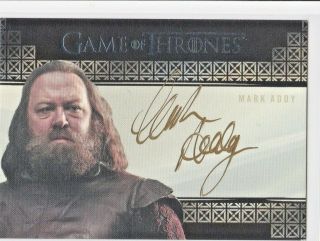 Game Of Thrones.  Mark Addy As Robert Baratheon Valyrian Steel Gold Ink Autograph