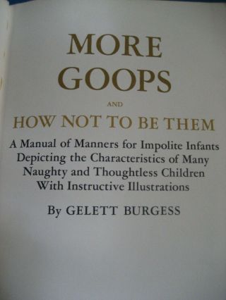 Goops How to be Them & More Goops How NOT to be Them PBs Gelett Burgess GROLIER 3