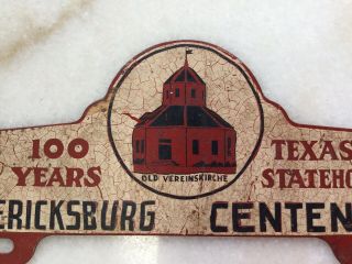 Fredericksburg Texas Centennial Souvenir License Plate Topper 1946 2