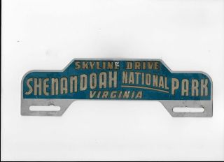 Rare Vtg Shenandoah Natl.  Park Skyline Drive Virginia License Plate Topper