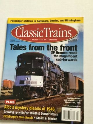 Classic Trains The Golden Years Of Railroading