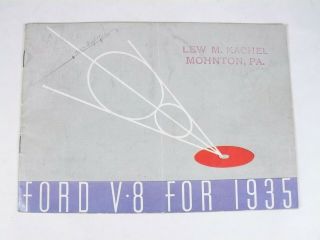 Ford V - 8 For 1935 Car Dealer Color Sales Brochure Lew Kachel Mohnton Pa