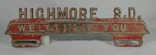 Old Highmore South Dakota Cast Aluminum Souvenir License Plate Topper Auto Car