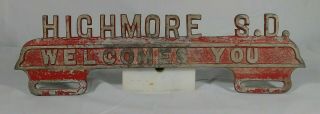 Old Highmore South Dakota Cast Aluminum Souvenir License Plate Topper Auto Car 5