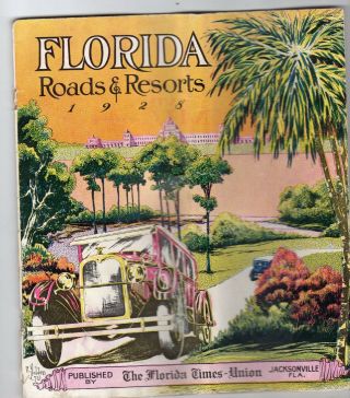 1928 Florida Roads And Resorts