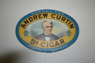 Civil War Pennsylvania Governor Andrew Curtin 5 Cent Cigar Ad J G Spatz Reading