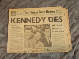 The Dallas Times Herald June 6 1968 Robert F Kennedy Dies Assassinated