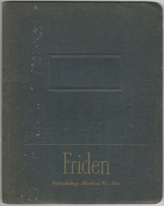 1952 - 3 Friden Fully Automatic Calculator Instruction Book for Many Uses 2