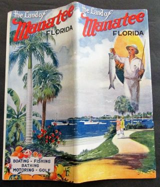 1922 Brochure The Land Of Manatee Florida Colorful Graphic Cover W Photos