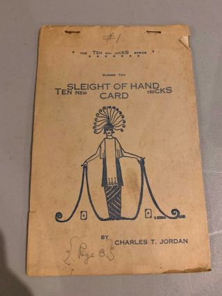 Sleight Of Hand - Ten Card Tricks Charles T Jordan Magic Magician 1920