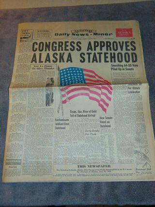June 30,  1958 Fairbanks Alaska Newspaper: Congress Approves Alaska Statehood
