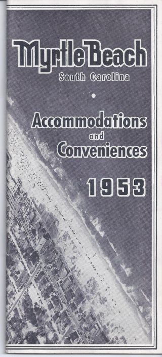 1953 Travel Brochure Myrtle Beach Sc Accommodations & Conveniences Hotel & Diner