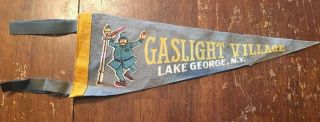 1960’s Pennant,  Gaslight Village,  Lake George,  Ny