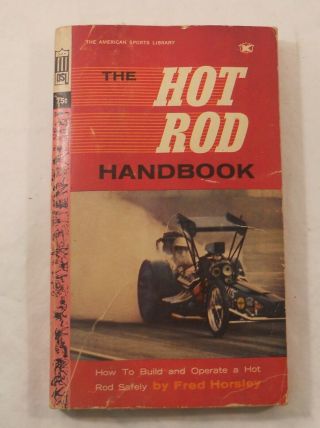 The Hot Rod Handbook Lowell Pratt 1965