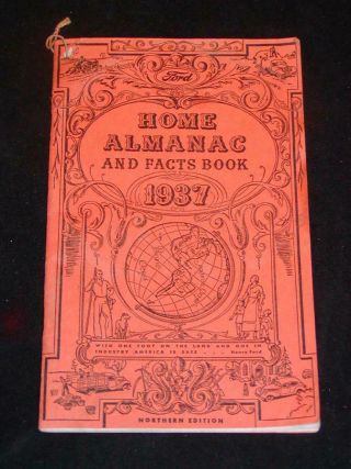 Antique Ford Motors - Home Almanac And Facts Book C1937,  48 Pages