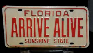 Florida - Arrive Alive Vintage 1970 
