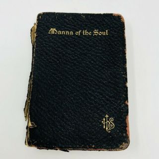 1917 Manna Of The Soul A Little Book Of Prayer For Men And Women Father Lasance